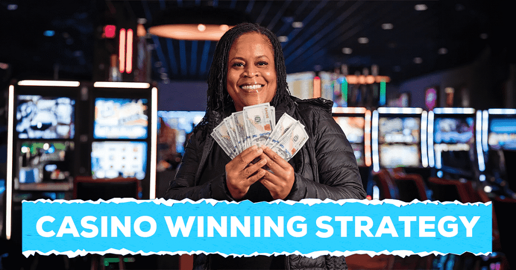 Casino-Winning-Strategy