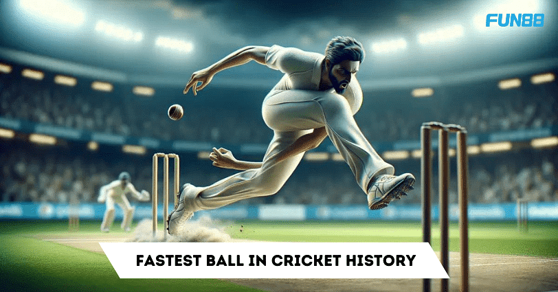 Fastest Balls in Cricket History of All Time