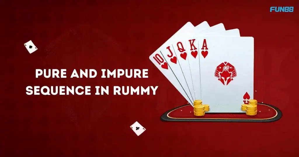 Pure and Impure Sequence in Rummy