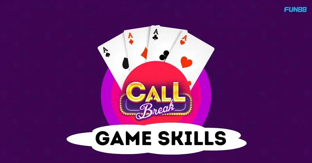 Call Break Game Skills