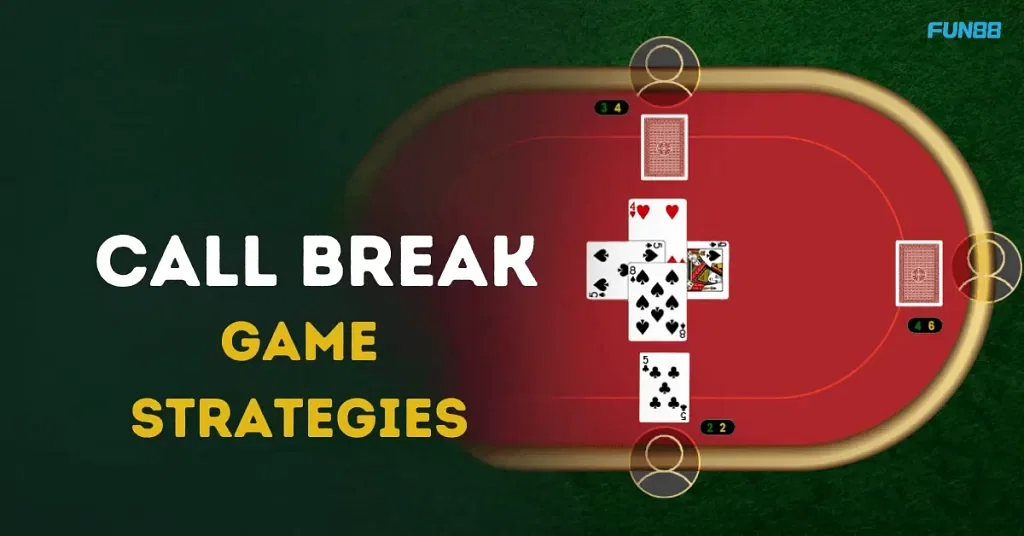 Call Break Game Strategies