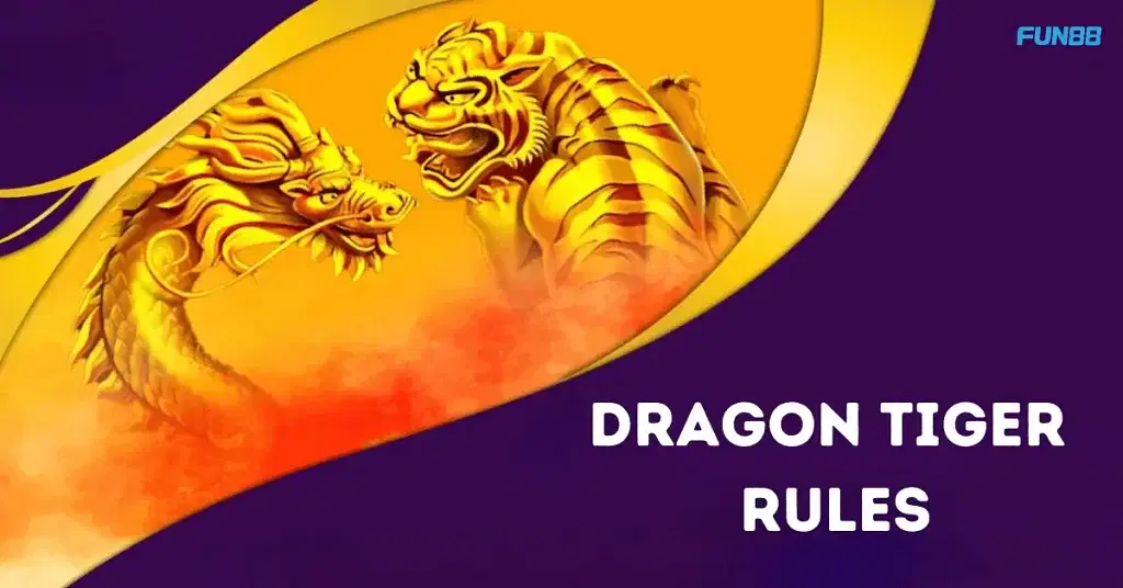 Dragon Tiger Rules