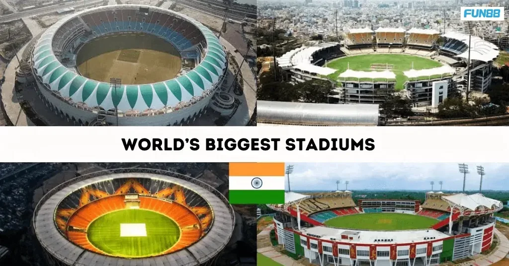 World’s Biggest Stadiums