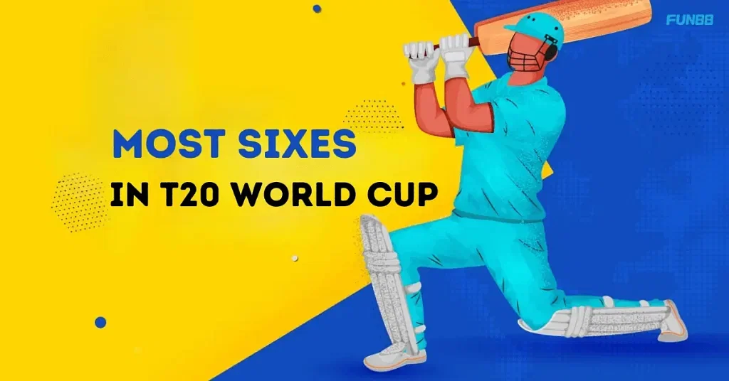 Most Sixes in T20 World Cup History Six Hitters List