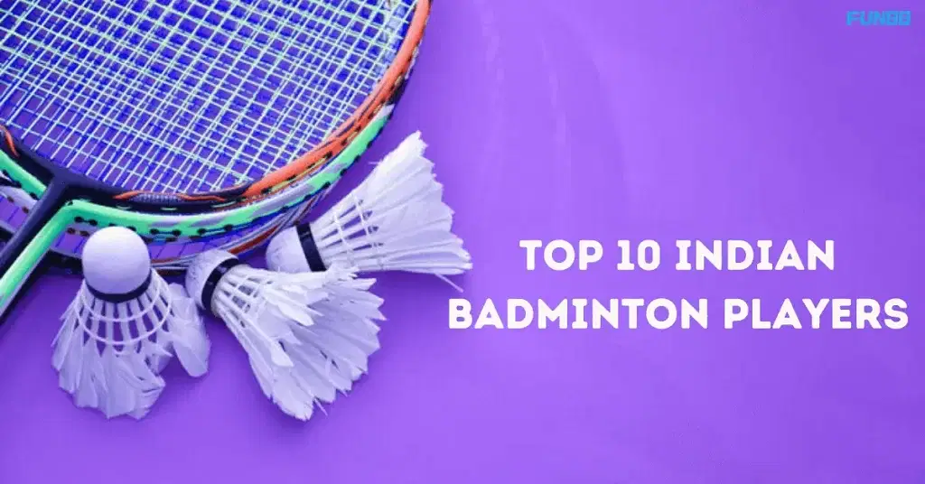 Top 10 Indian Badminton Players