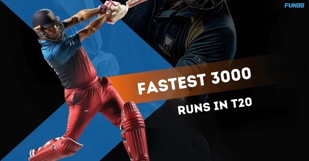 Fastest 3000 Runs In T20