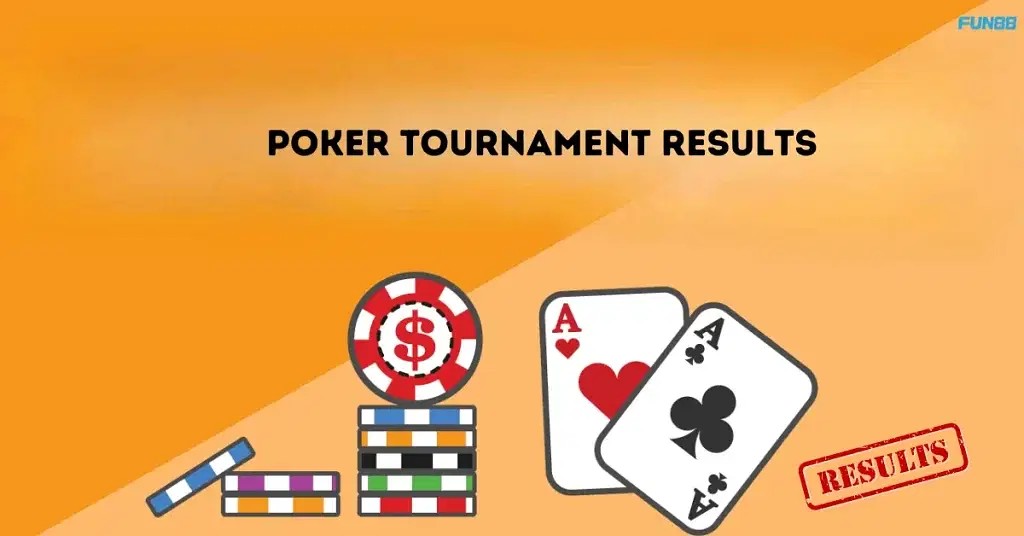 Poker Tournaments Result