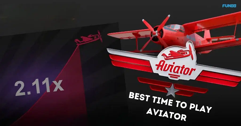 best time to play aviator