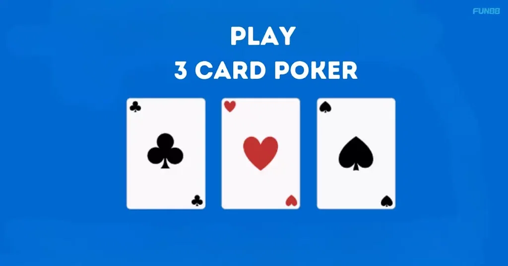 Play 3 Card Poker