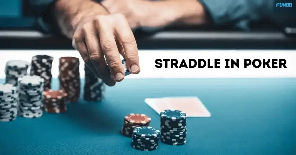 Straddle In Poker